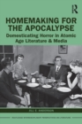 Image for Homemaking for the Apocalypse