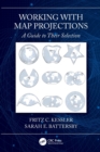 Image for Working with map projections  : a guide to their selection