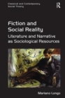 Image for Fiction and social reality  : literature and narrative as sociological resources
