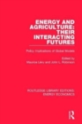 Image for Energy and Agriculture: Their Interacting Futures