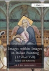 Image for Images-within-images in Italian painting (1250-1350)  : reality and reflexivity