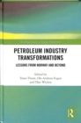 Image for Petroleum industry transformations  : lessons from Norway and beyond