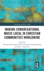 Image for Making congregational music local in Christian communities worldwide
