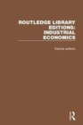 Image for Routledge Library Editions: Industrial Economics