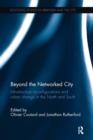 Image for Beyond the Networked City