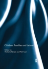 Image for Children, Families and Leisure