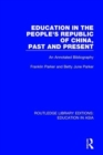 Image for Education in the People&#39;s Republic of China, Past and Present