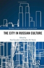Image for The City in Russian Culture