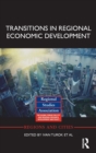 Image for Transitions in regional economic development  : global reversal, regional revival?