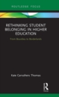 Image for Rethinking Student Belonging in Higher Education