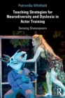 Image for Teaching strategies for neurodiversity and dyslexia in actor training  : sensing Shakespeare