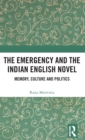 Image for The Emergency and the Indian English Novel