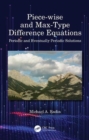 Image for Piece-wise and max-type difference equations  : periodic and eventually periodic solutions