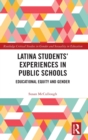Image for Latina Students’ Experiences in Public Schools