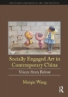 Image for Socially engaged art in contemporary China  : voices from below