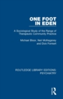 Image for One foot in Eden  : a sociological study of the range of therapeutic community practice