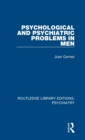 Image for Psychological and Psychiatric Problems in Men