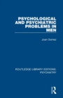 Image for Psychological and Psychiatric Problems in Men