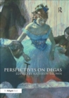 Image for Perspectives on Degas