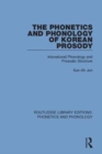Image for The Phonetics and Phonology of Korean Prosody