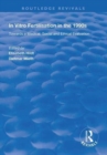 Image for In vitro fertilisation in the 1990s  : towards a medical, social and ethical evaluation