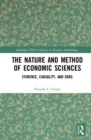 Image for The nature and method of economic sciences  : evidence, causality, and ends