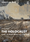 Image for The Holocaust  : Europe, the world, and the Jews, 1918-1945