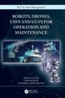 Image for Robots, drones, UAVs and UGVs for operation and maintenance