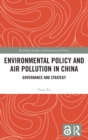 Image for Environmental Policy and Air Pollution in China