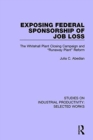 Image for Exposing Federal Sponsorship of Job Loss
