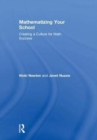 Image for Mathematizing your school  : creating a culture for math success