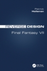 Image for Reverse Design : Final Fantasy VII