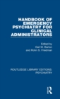 Image for Handbook of Emergency Psychiatry for Clinical Administrators