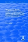 Image for Origins and species  : a study of the historical sources of Darwinism and the contexts of some other accounts of organic diversity from Plato and Aristotle on