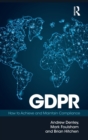 Image for GDPR  : how to achieve and maintain compliance