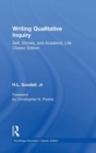 Image for Writing qualitative inquiry  : self, stories, and academic life