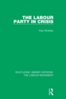 Image for The Labour Party in Crisis