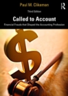 Image for Called to account  : financial frauds that shaped the accounting profession