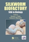 Image for Silkworm biofactory  : silk to biology