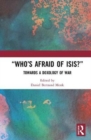 Image for &quot;Who&#39;s afraid of ISIS?&quot;  : towards a doxology of war