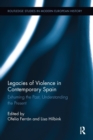 Image for Legacies of Violence in Contemporary Spain
