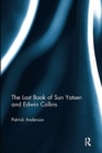 Image for The Lost Book of Sun Yatsen and Edwin Collins