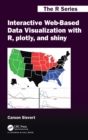 Image for Interactive web-based data visualization with r, plotly, and shiny