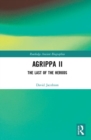 Image for Agrippa II  : the last of the Herods