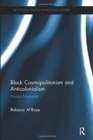 Image for Black Cosmopolitanism and Anticolonialism