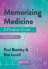 Image for Memorizing medicine  : a revision guide