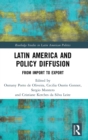 Image for Latin America and Policy Diffusion