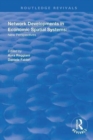Image for Network developments in economic spatial systems  : new perspectives