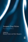 Image for European drug policies  : the ways of reform