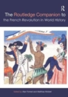Image for The Routledge companion to the French Revolution in world history